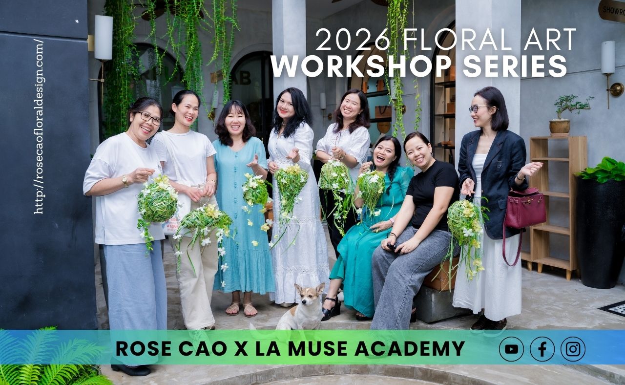 Chuỗi workshop hoa nghệ thuật - Tại Hà Nội 2026